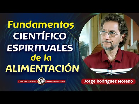 FUNDAMENTOS CIENTÍFICO ESPIRITUALES DE LA ALIMENTACIÓN - Jorge Rodríguez Moreno