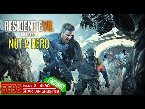 Resident Evil 7 Not A Hero: Finale Walkthrough Part 2 - 4K60 || No Commentary ||