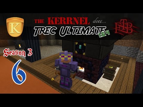 Kerrnel's Trec Ultimate FTB LP - S3E06 - Thaum Craftin'