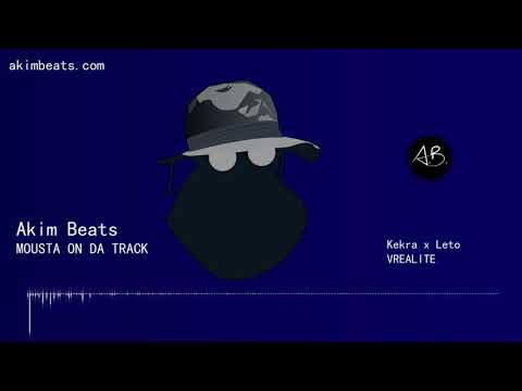 [FREE] Kekra - Vréalité feat Leto Type Beat | MELODIC TRAP INSTRUMENTAL 2019 (Akim Beats x MOUSTA)