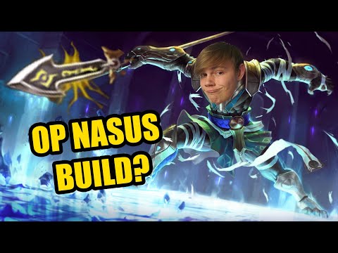 NEW OP NASUS BUILD?!