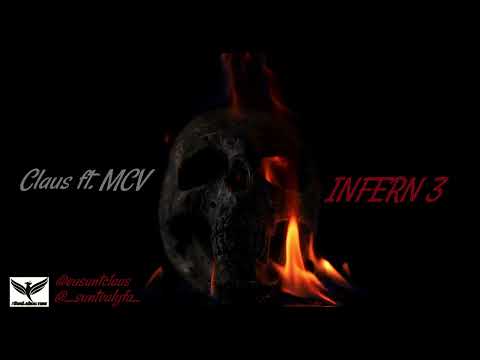 Claus ft. MCV - INFERN 3 🔥(Audio)