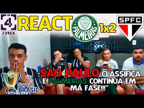 REACT PALMEIRAS 1X2 SÃO PAULO - BRAZIL CUP 2023 (SECOND LEG)