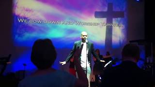 Video thumbnail of "We bow down and Worship Yahweh"