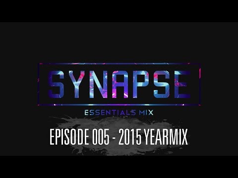 Synapse Essentials Mix 005 — 2015 Yearmix