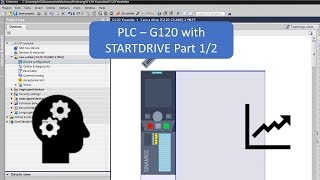 TIA Portal: SINAMICS G120 with STARTDRIVE (Free Download) Part 1/2