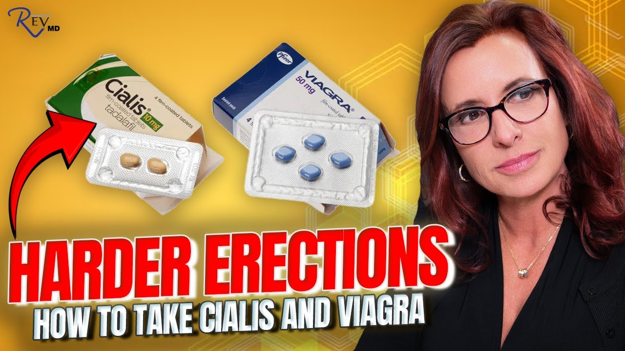 Harder Erections! Viagra & Cialis work but hear tips on how to take them from these doctors!