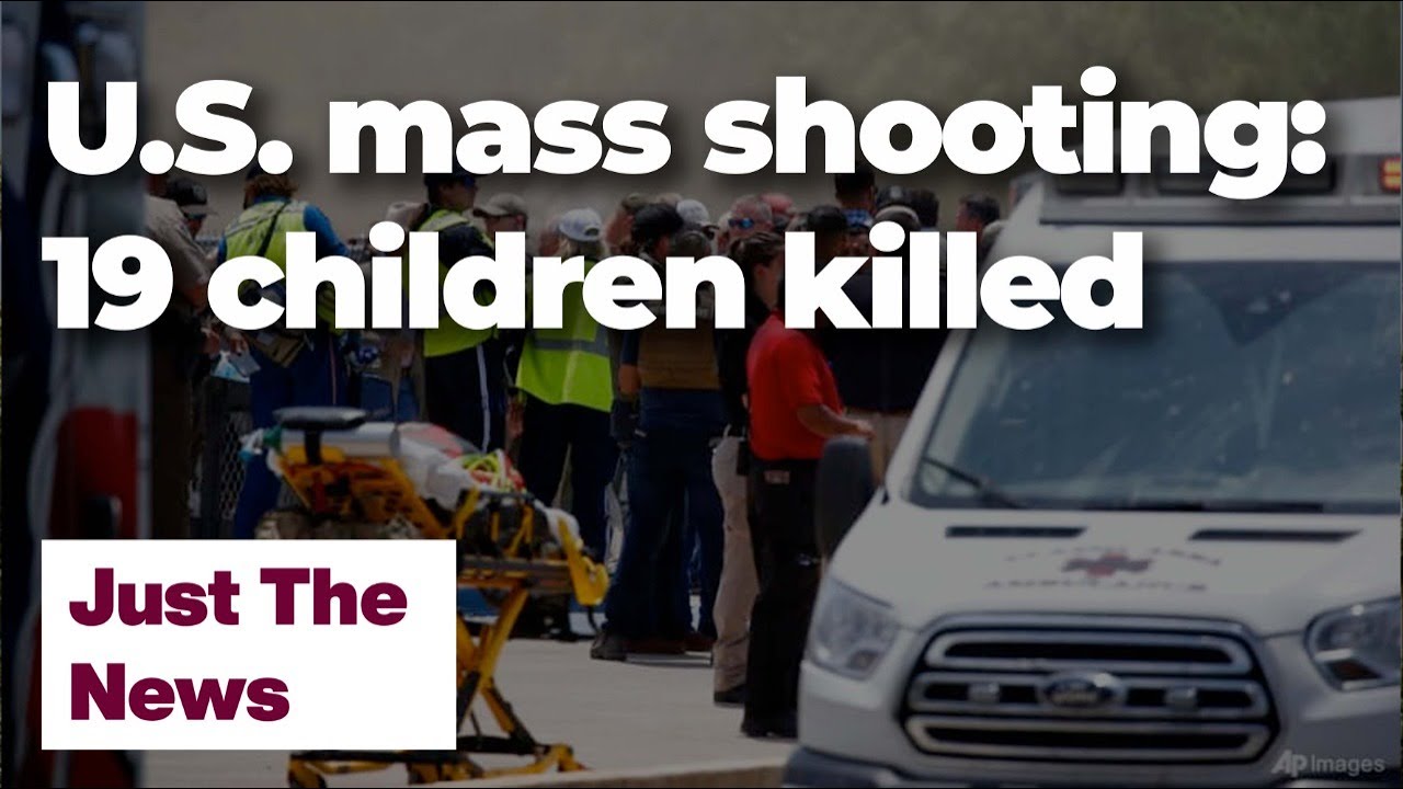 Texas mass shooting: 19 children, 2 adults killed: Just The News: 25-05-2022