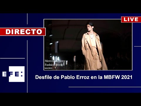 🔴📡 Desfile de Pablo Erroz en la MBFW 2021