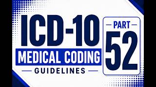 ICD 10 CM Medical Coding Guidelines Part 52: Skin  Pressure Ulcer Staging