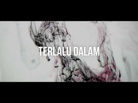 Rotasi - Terlalu Dalam (Official Lyric Video)