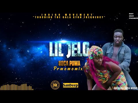Dj Ice Kid - [Lil Jelo Soca Powa Promomix ] | Grenada Soca