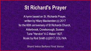 St Richard's Prayer - Hymn Lyrics & Music