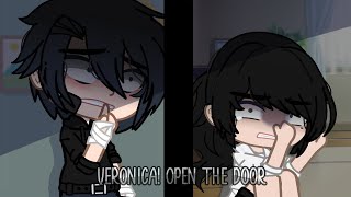 Veronica! Open the door please // Gacha club