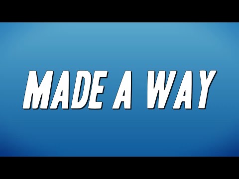 Travis Greene - Made A Way (Lyrics)