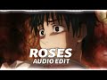Roses [ edit audio ]
