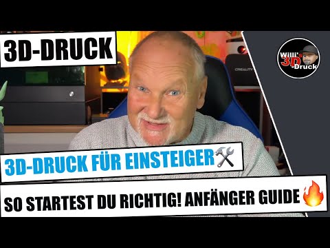 3D Druck für Einsteiger  So startest du richtig! Anfänger Guide! 1