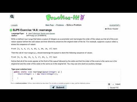 Java Practice It | Exercise 14.6: rearrange | Collections, #stacks and #queues , stacks, queues