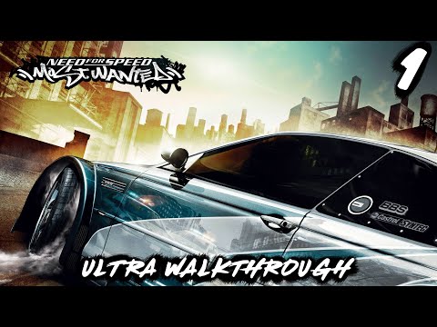 Need for Speed Most Wanted (2005) | Ultra™ Walkthrough [Part 1]