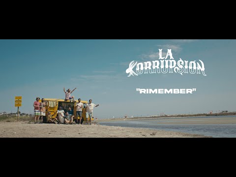 Rimember | La Korrupsion (Video Oficial)