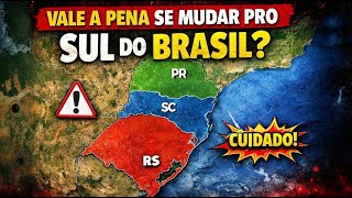 CUIDADO Antes de se Mudar pro Sul do Brasil