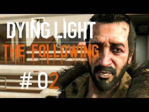 Dying Light: The Following [PC] odc.2 Kaan i Abel