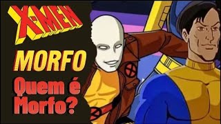 Quem é Morfo Afinal? Resumo Marvel Comics X-men 97