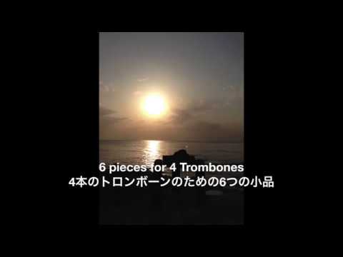 4 pieces for 4 Trombones : Vaclav Nelhybel（4本のトロンボーンのための6つの小品：ヴァーツラフ・ネリベル）