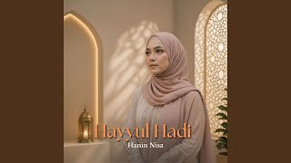 Download lagu Hayyul Hadi mp3 Download lagu Hayyul Hadi mp3