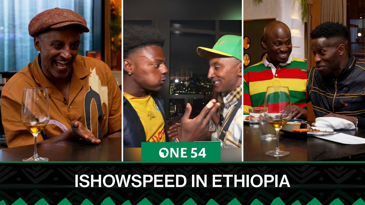iShowSpeed In Ethiopia With Marcus Samuelsson | One54 Africa Podcast