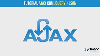 Requisições AJAX com JQUERY + JSON
