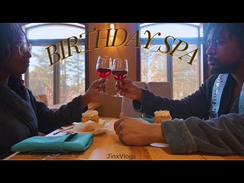 Couple Spa Birthday Vlog