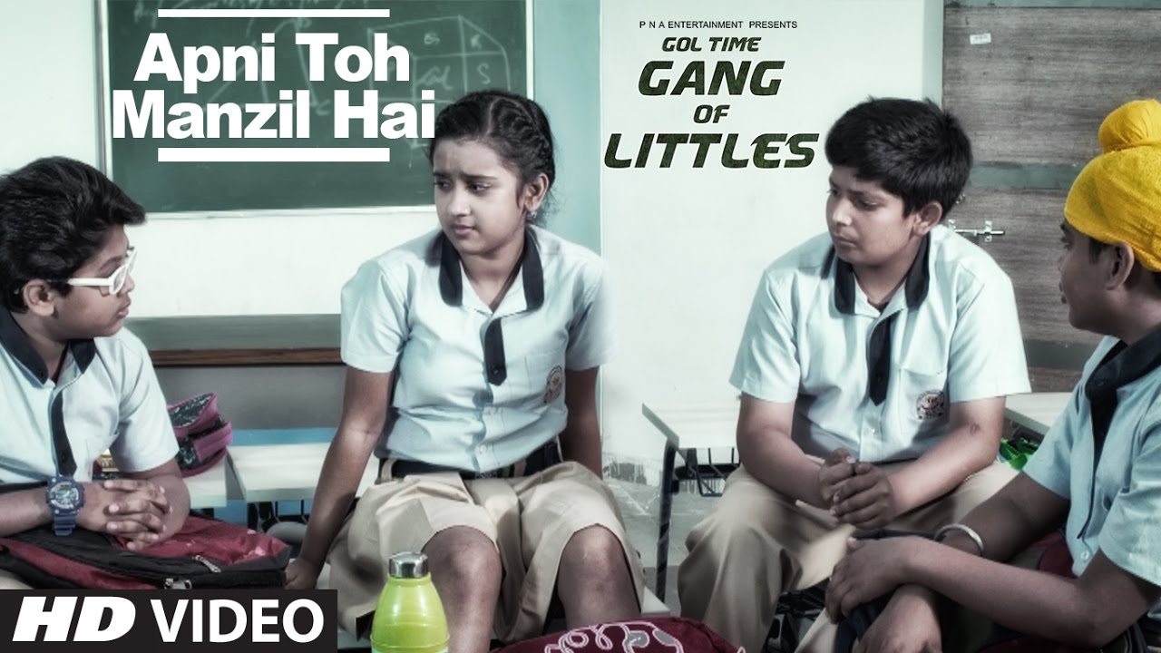 Apni Toh Manzil Hai Lyrics  | Gang Of Littles | Abhishek, Shehzad Khan | Sidharth Hazarika, Rishi Abhinav | Surajj