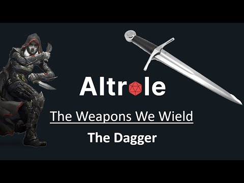 The Dagger - The Weapons We Wield in D&D