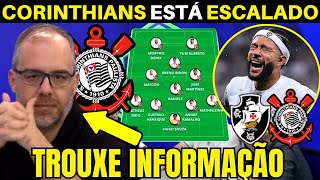 CORINTHIANS ESTÁ ESCALADO! VESSONI TROUXE AS INFORMAÇÕES DO TIMÃO.