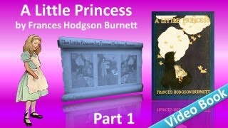 Part 1 - A Little Princess Audiobook by Frances Ho