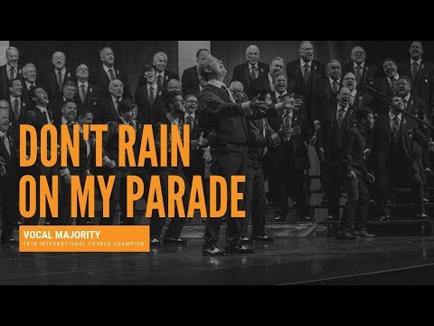 Vocal Majority - Don't Rain on My Parade