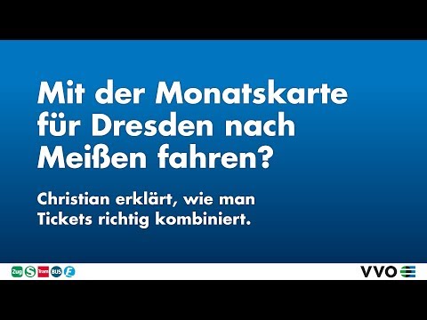Mit der Dresdner Monatskarte nach Meißen fahren? – Tickets im VVO richtig kombinieren