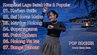 Download lagu Kompilasi Lagu Batak Hits dan Populer | Korban Setia | Sai Horas Maho mp3