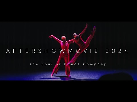 The Soul of Dance Company AfterShowMovie 2024 (Event Aftermovie)