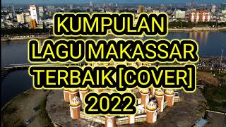 Download lagu LAGU MAKASSAR 2022 [COVER] mp3