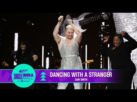 Sam Smith - Dancing With A Stranger (Live at Capital's Jingle Bell Ball 2022) | Capital