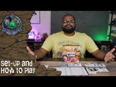 How to Set Up and Play - Wrong Party