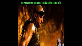 Review Phim Riddick - Thống Lĩnh Bóng Tối