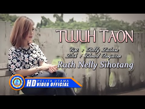 Ruth Nelly Sihotang - 7 TAON | Lagu Batak (Official Music Video)