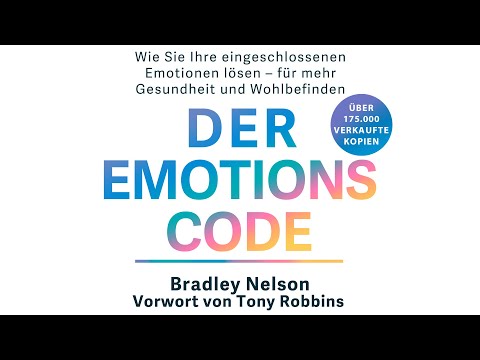 Der Emotionscode von Bradley Nelson [Hörbuchauszug]