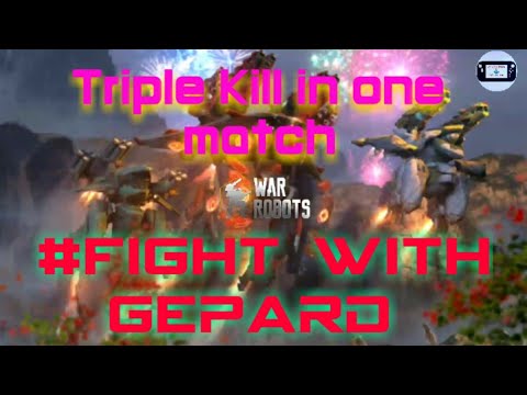 War Robots [WR] Gameplay|Triple Kill|New robot Gepard|PvP of six|Best Android games of 2020