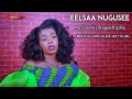 Eelsaa Nugusee Maal Jetti Waa Ee Aartii Afaan Oromoo