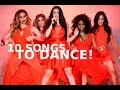 10 SONGS OF FIFTH HARMONY TO DANCE WITH