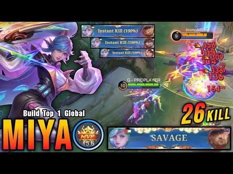26 Kills + SAVAGE!! Instant Kill Build Miya MVP 15.6 Points!! - Build Top 1 Global Miya ~ MLBB